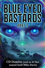 Blue Eyed Bastards