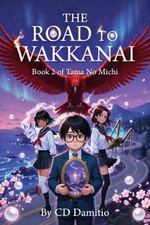The Road to Wakkanai